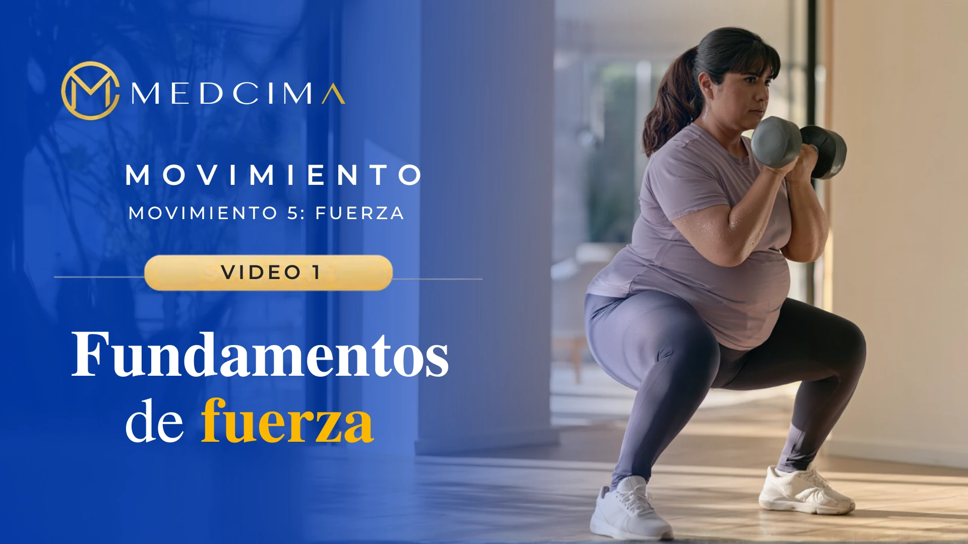 Movimiento 5 · Video 1: Fundamentos de fuerza
